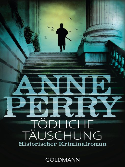 Title details for Tödliche Täuschung: Historischer Kriminalroman by Anne Perry - Available